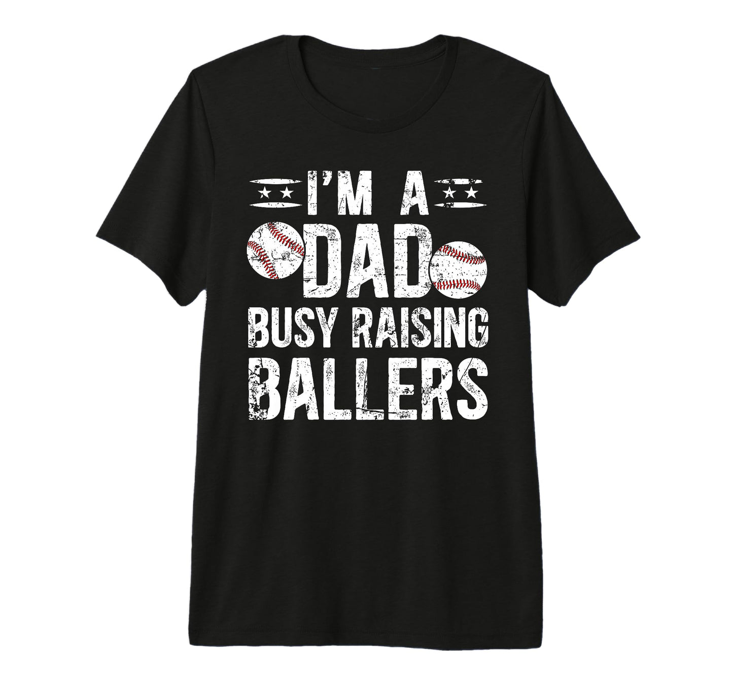 Mens Busy Raising Ballers Baseball T-Shirt - Casual Everyday Wear Unisex - T-Shirt, Sweatshirt, Hoodie