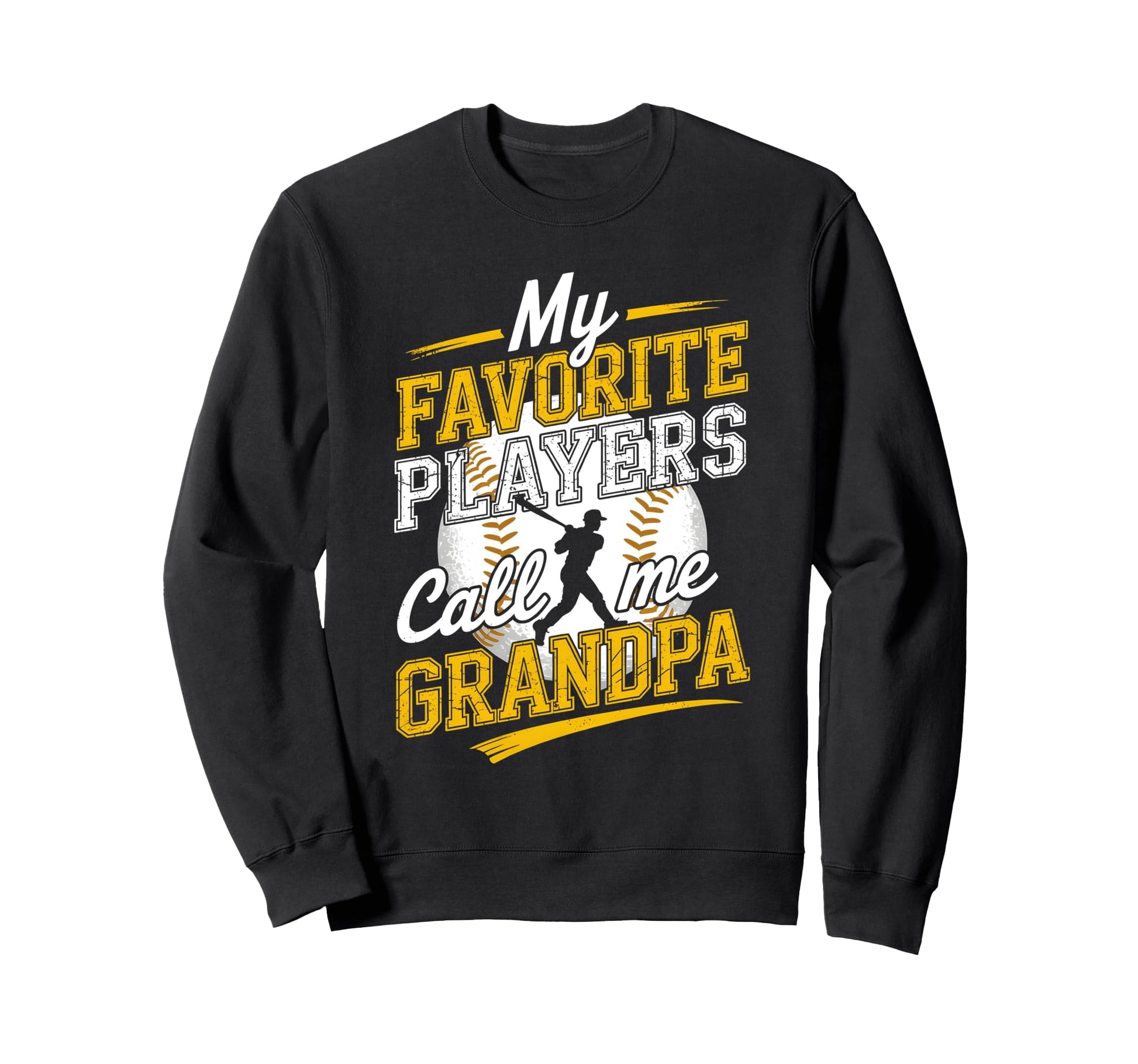 Funny My Favorite Baseball Softball Sweatshirt - Custom Art Print Unisex - T-Shirt, Sweatshirt, Hoodie
