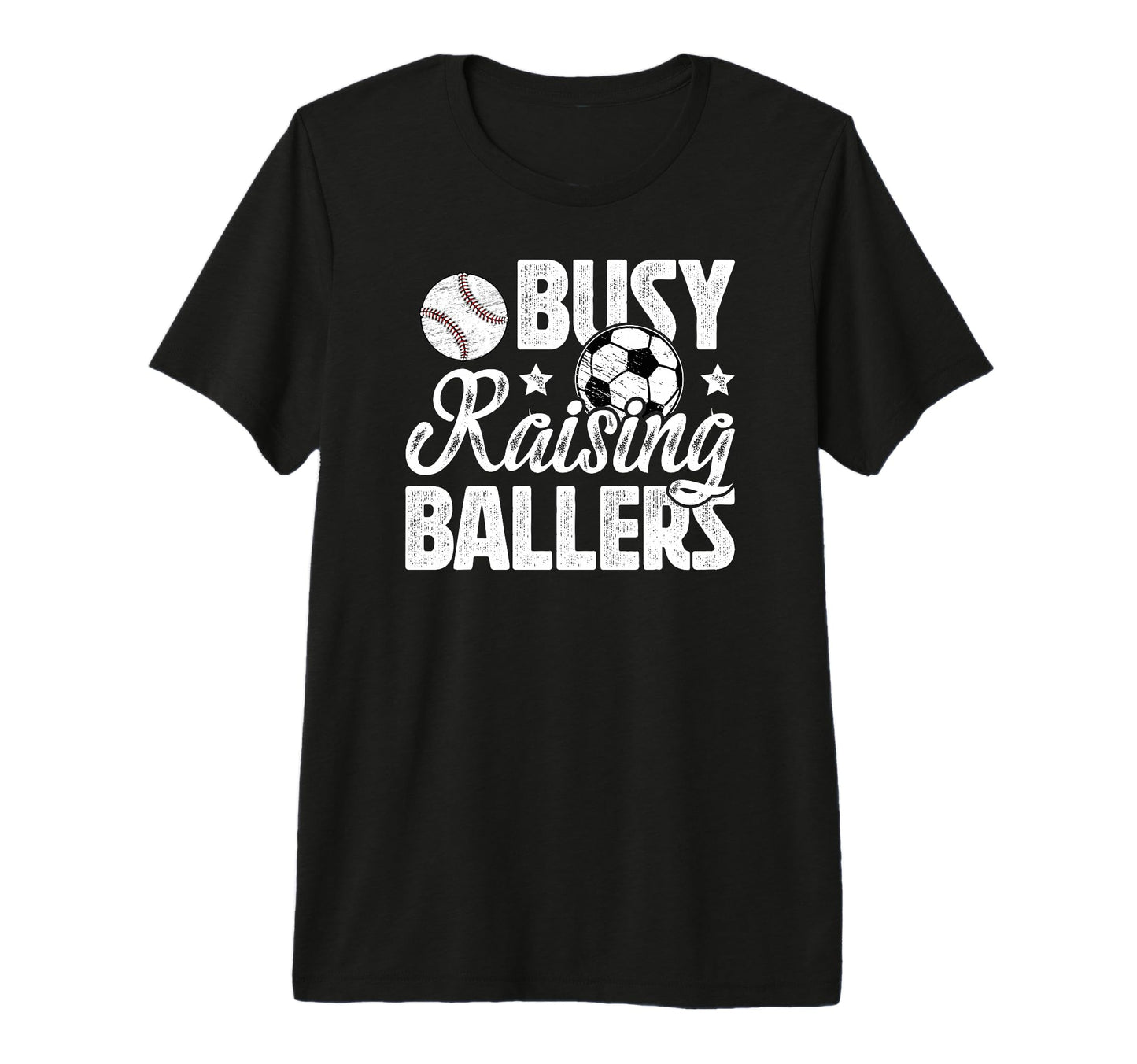 Mens Busy Raising Ballers Soccer T-Shirt - Trendy Graphic Men Women - T-Shirt, Sweatshirt, Hoodie