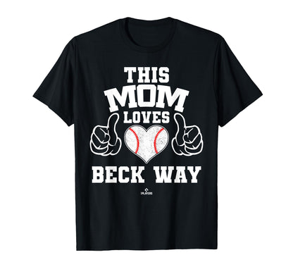 This Mom Loves Beck Way Prospect T-Shirt - Casual Everyday Wear Men Women - T-Shirt, Sweatshirt, Hoodie