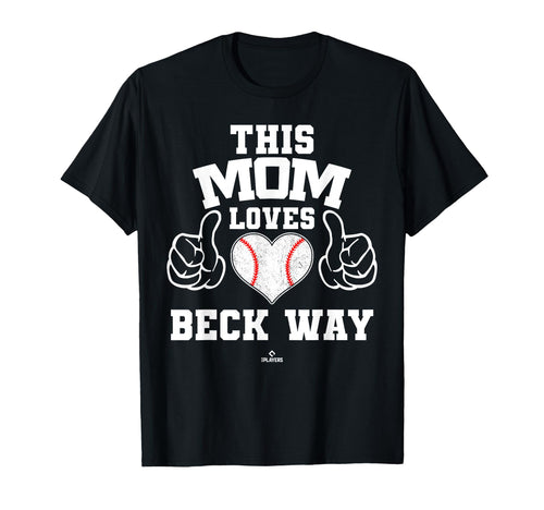 This Mom Loves Beck Way Prospect T-Shirt - Casual Everyday Wear Men Women - T-Shirt, Sweatshirt, Hoodie