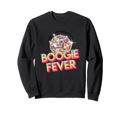 Disco Ball Boogie Fever Sweatshirt - Casual Everyday Wear Men Women - T-Shirt, Sweatshirt, Hoodie