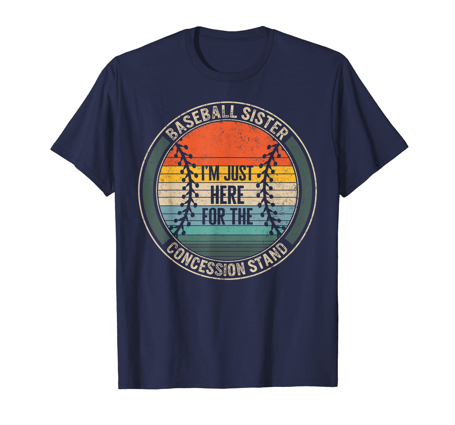 Baseball Sister Im Just Here T-Shirt - Unique Graphic for Adults - T-Shirt, Sweatshirt, Hoodie