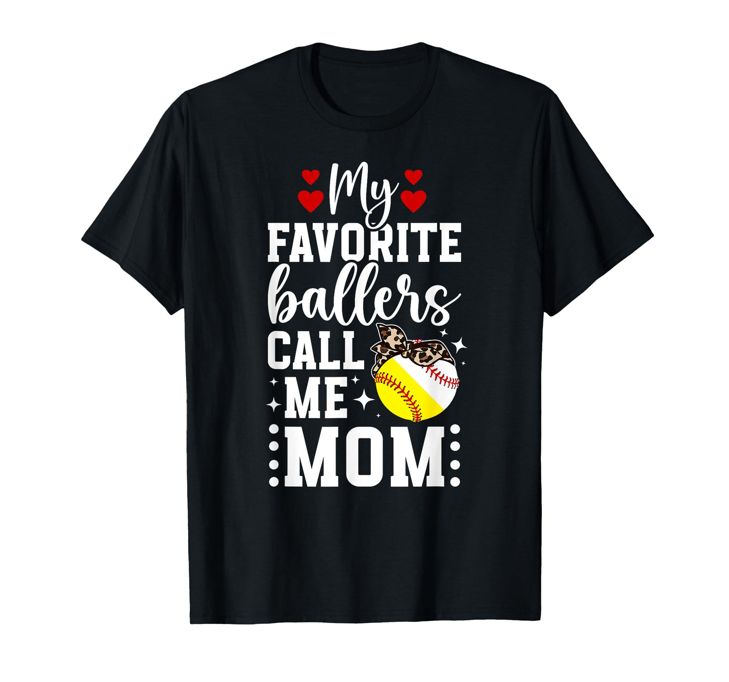 My Favorite Ballers Call Me Mom T-Shirt - Custom Art Print Men Women - T-Shirt, Sweatshirt, Hoodie