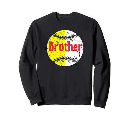 Baseball Softball Brother Softball Sweatshirt - Graphic Print Unisex - T-Shirt, Sweatshirt, Hoodie