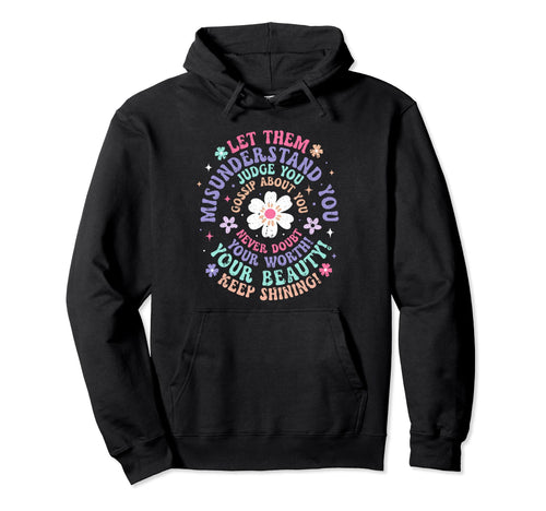 Let Them Groovy Flower Power Hoodie - Casual Everyday Wear for Adults - T-Shirt, Sweatshirt, Hoodie