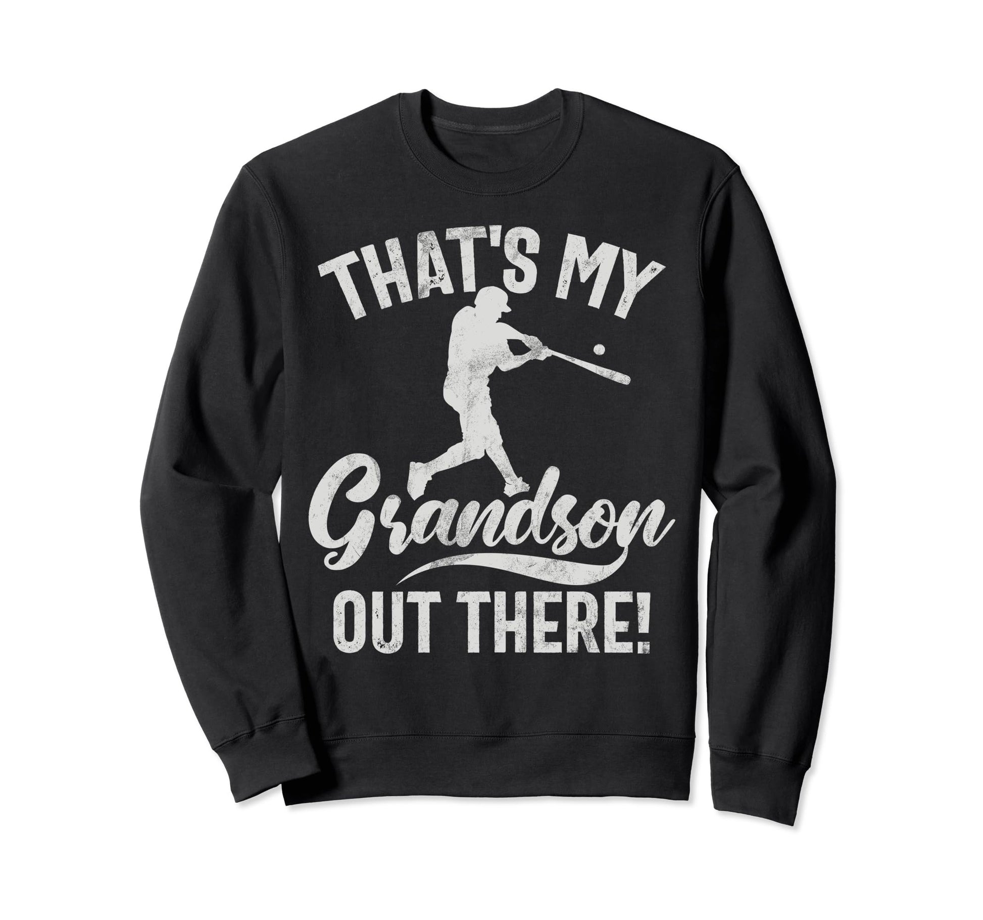 Thats My Grandson Out There Grandpa Sweatshirt - Novelty Apparel Unisex - T-Shirt, Sweatshirt, Hoodie