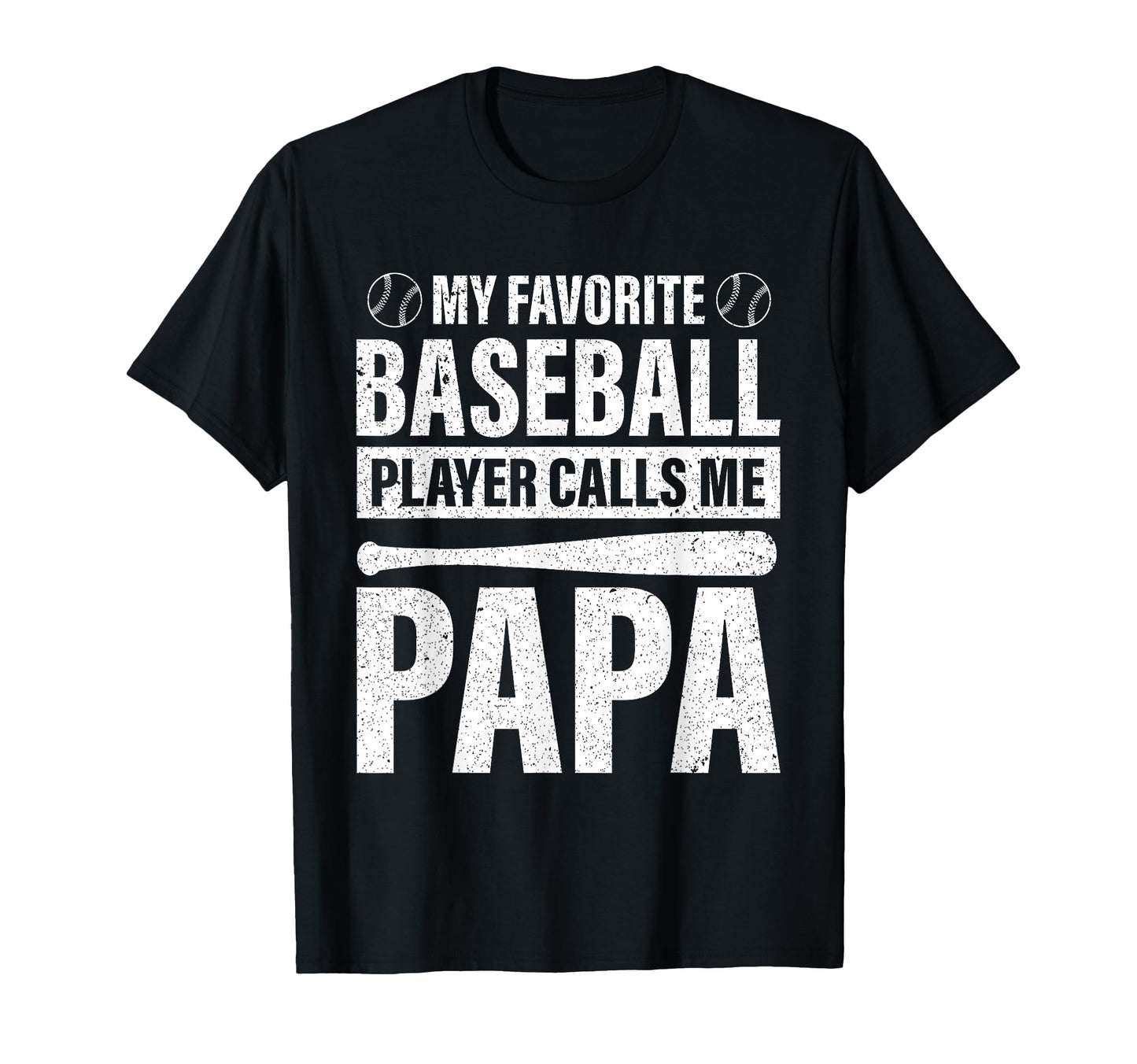 My Favorite Baseball Player Calls Me T-Shirt - Casual Everyday Wear Unisex - T-Shirt, Sweatshirt, Hoodie