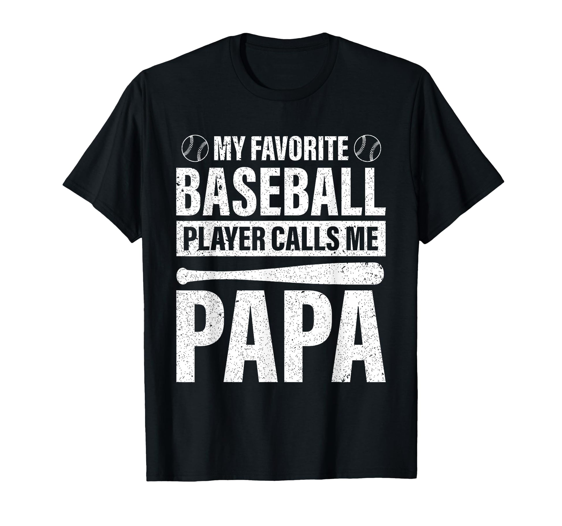 My Favorite Baseball Player Calls Me T-Shirt - Casual Everyday Wear Unisex - T-Shirt, Sweatshirt, Hoodie