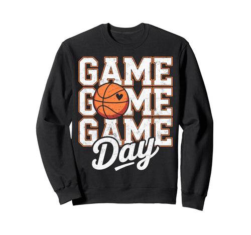 Game Day Vibes Basketball Player Fan Sweatshirt - Unique Graphic Men Women - T-Shirt, Sweatshirt, Hoodie