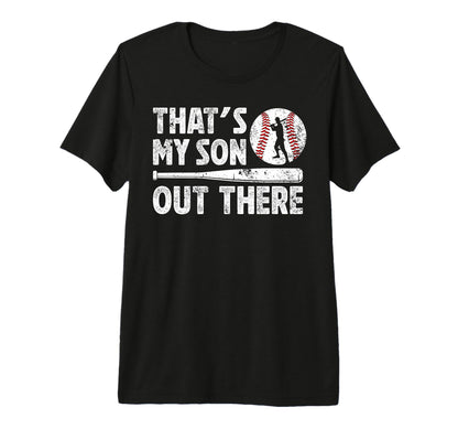 Mens Thats My Son Baseball Dad Baseball T-Shirt - Graphic Print Unisex - T-Shirt, Sweatshirt, Hoodie