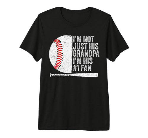 Im Not Just His Grandpa Im His 1 Fan T-Shirt - Custom Art Print for Adults - T-Shirt, Sweatshirt, Hoodie