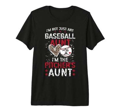 Im Baseball Pitcher Aunt Baseball T-Shirt - Unique Graphic Men Women - T-Shirt, Sweatshirt, Hoodie