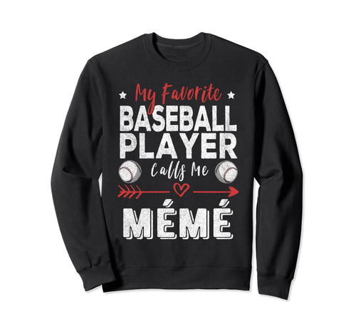 My Favorite Baseball Player Calls Me M M Sweatshirt - Graphic Print Unisex - T-Shirt, Sweatshirt, Hoodie