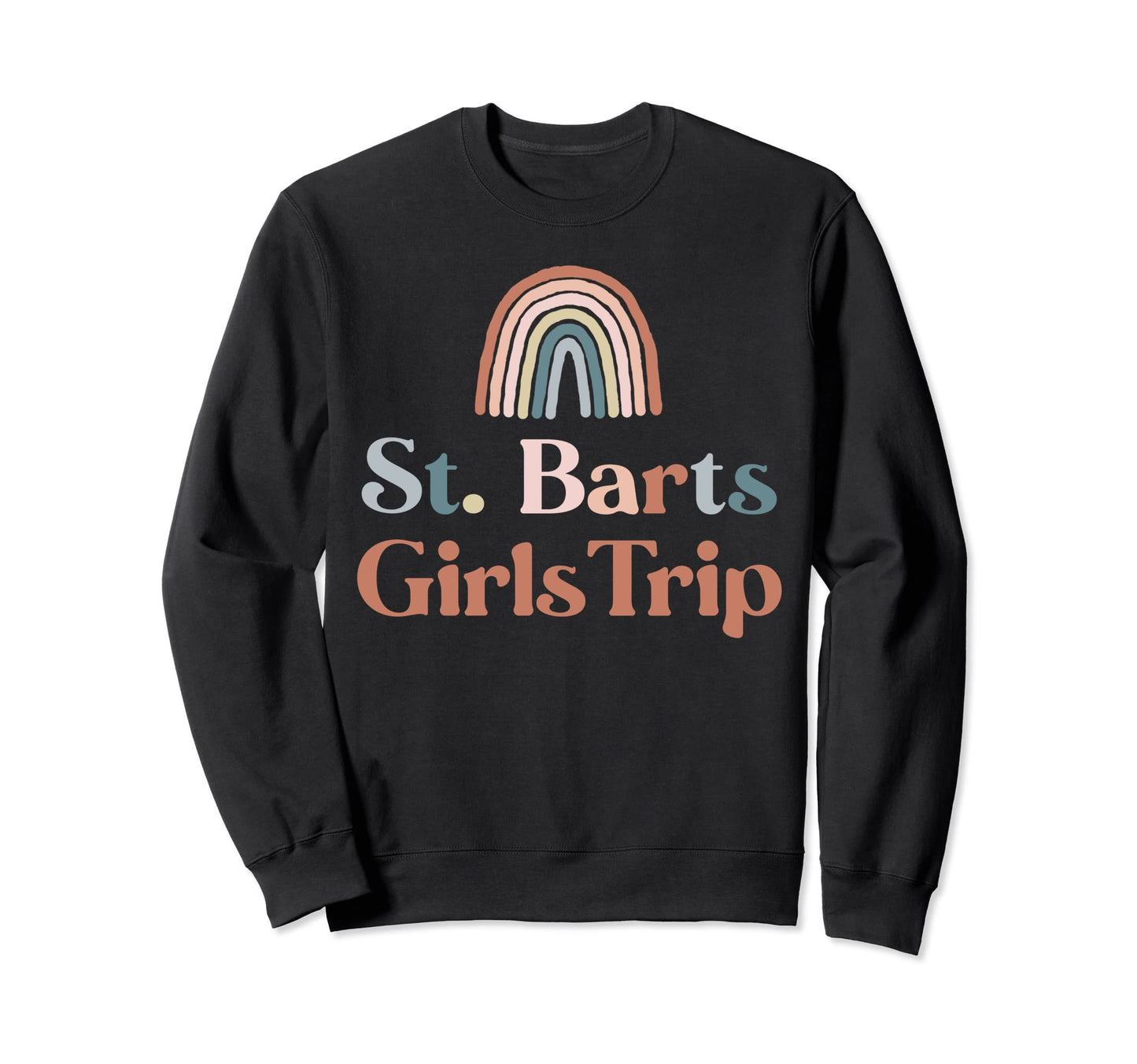 St Barts Trip Boho Rainbow Group Sweatshirt - Trendy Graphic for Adults - T-Shirt, Sweatshirt, Hoodie