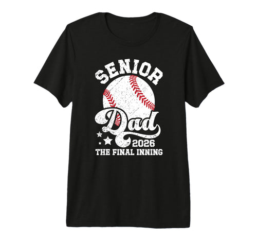 Mens Baseball Senior Dad 2026 Proud T-Shirt - Trendy Graphic Men Women - T-Shirt, Sweatshirt, Hoodie
