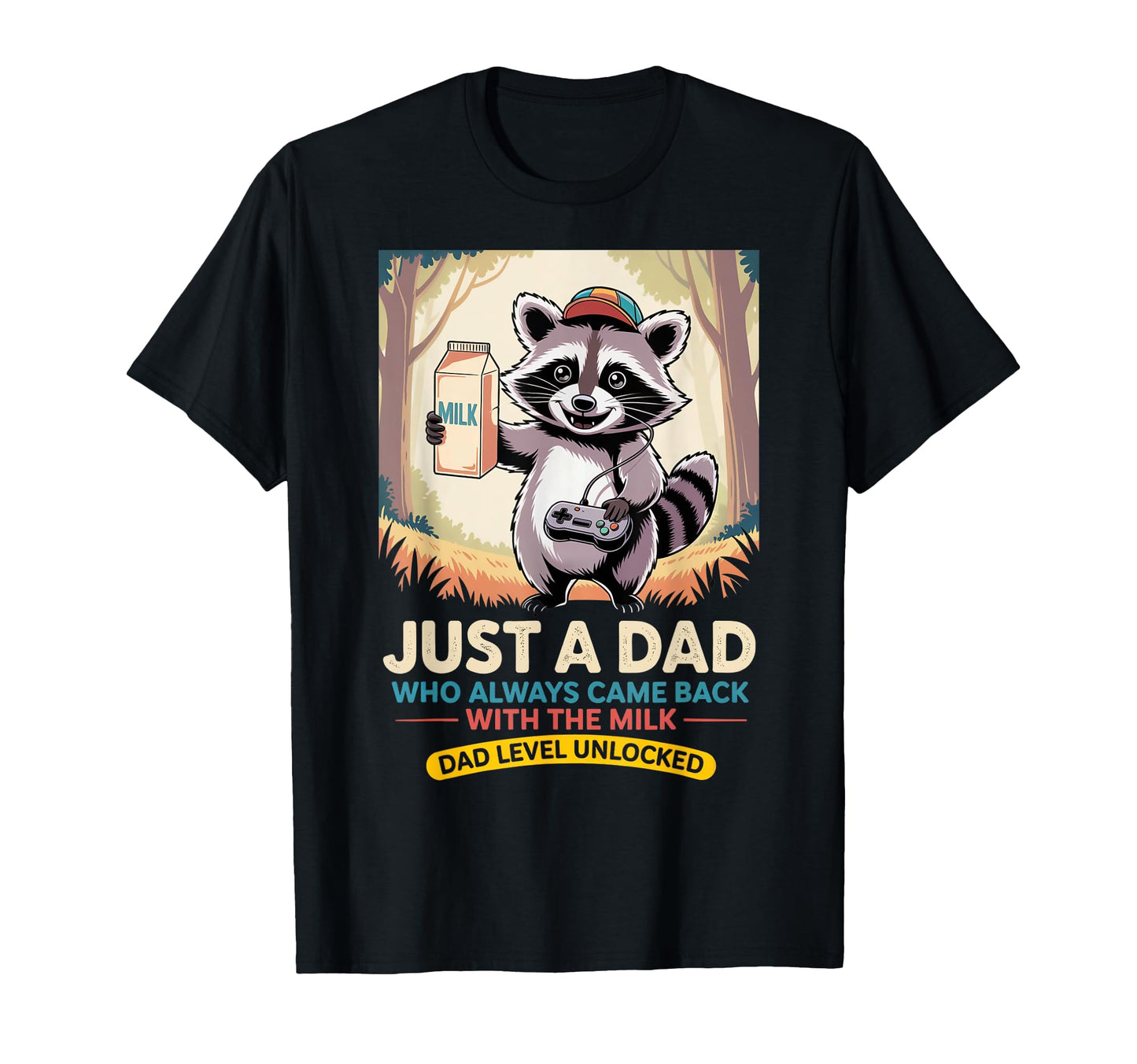 Dad Gamer Just Dad Who Always Came T-Shirt - Trendy Graphic for Adults - T-Shirt, Sweatshirt, Hoodie