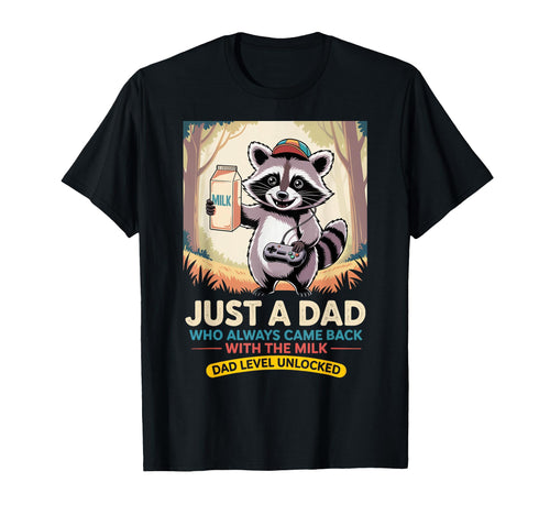 Dad Gamer Just Dad Who Always Came T-Shirt - Trendy Graphic for Adults - T-Shirt, Sweatshirt, Hoodie