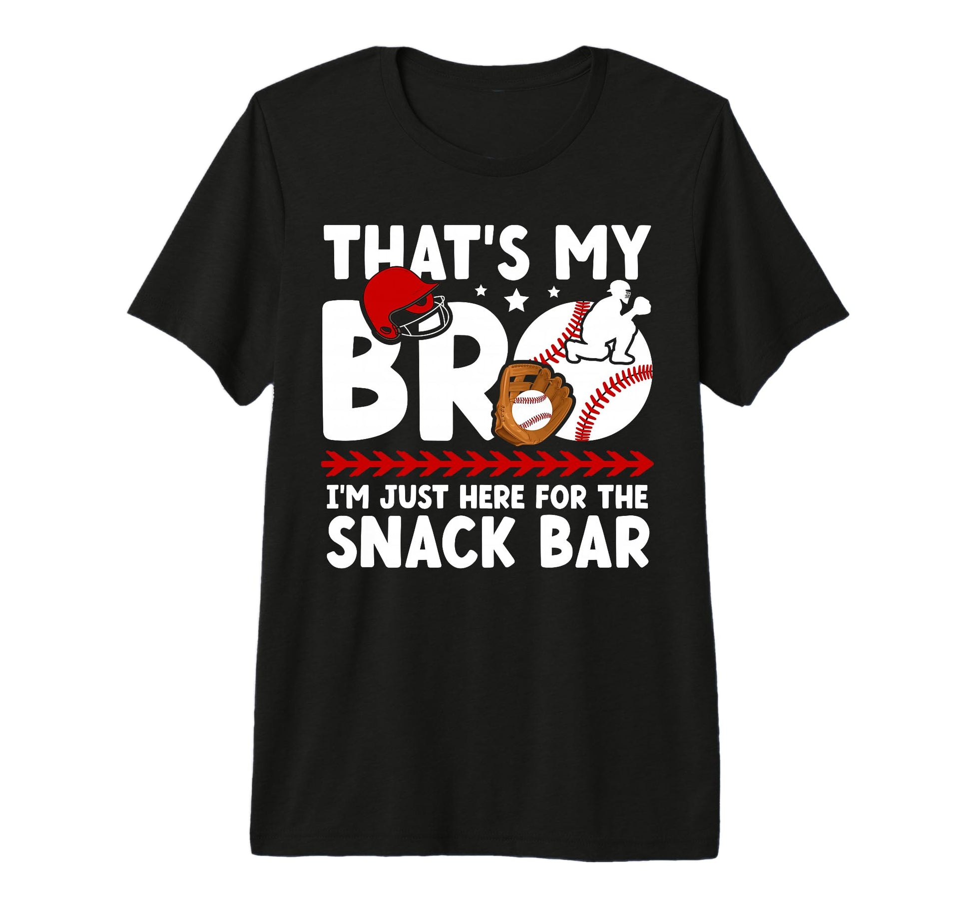 Thats My Bro Baseball Catcher T-Shirt - Fun Novelty Design for Adults - T-Shirt, Sweatshirt, Hoodie