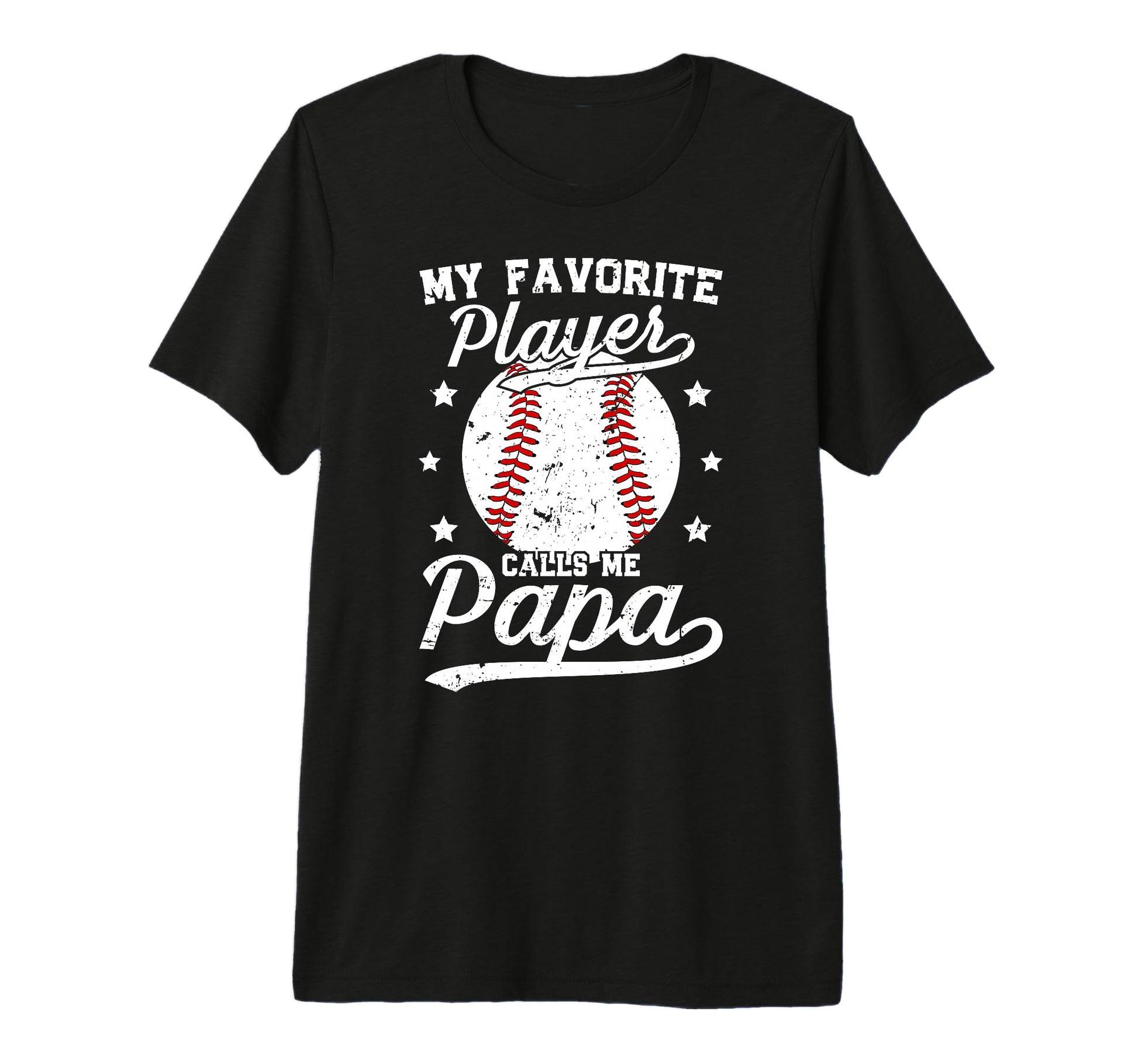 Mens My Favorite Baseball Player Papa T-Shirt - Streetwear Style Unisex - T-Shirt, Sweatshirt, Hoodie