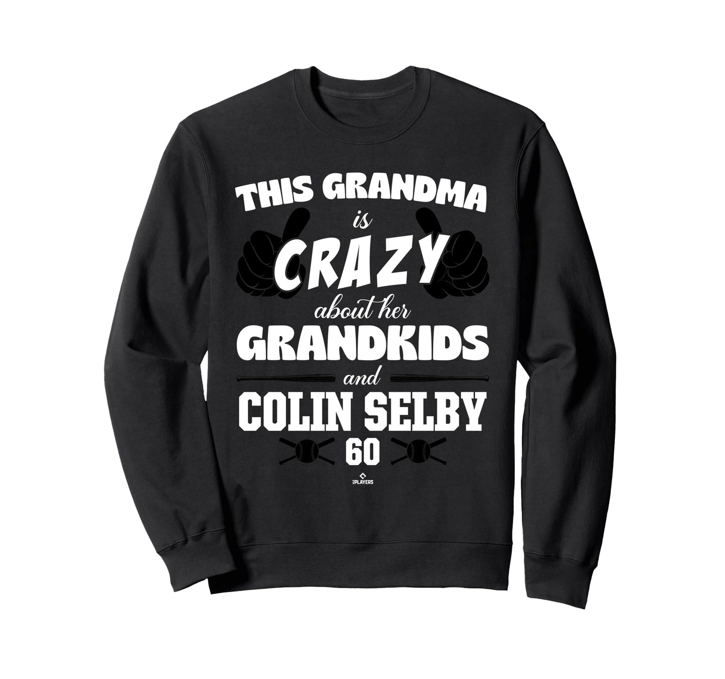 Grandma Crazy Colin Selby Baltimore Sweatshirt - Novelty Apparel Unisex - T-Shirt, Sweatshirt, Hoodie