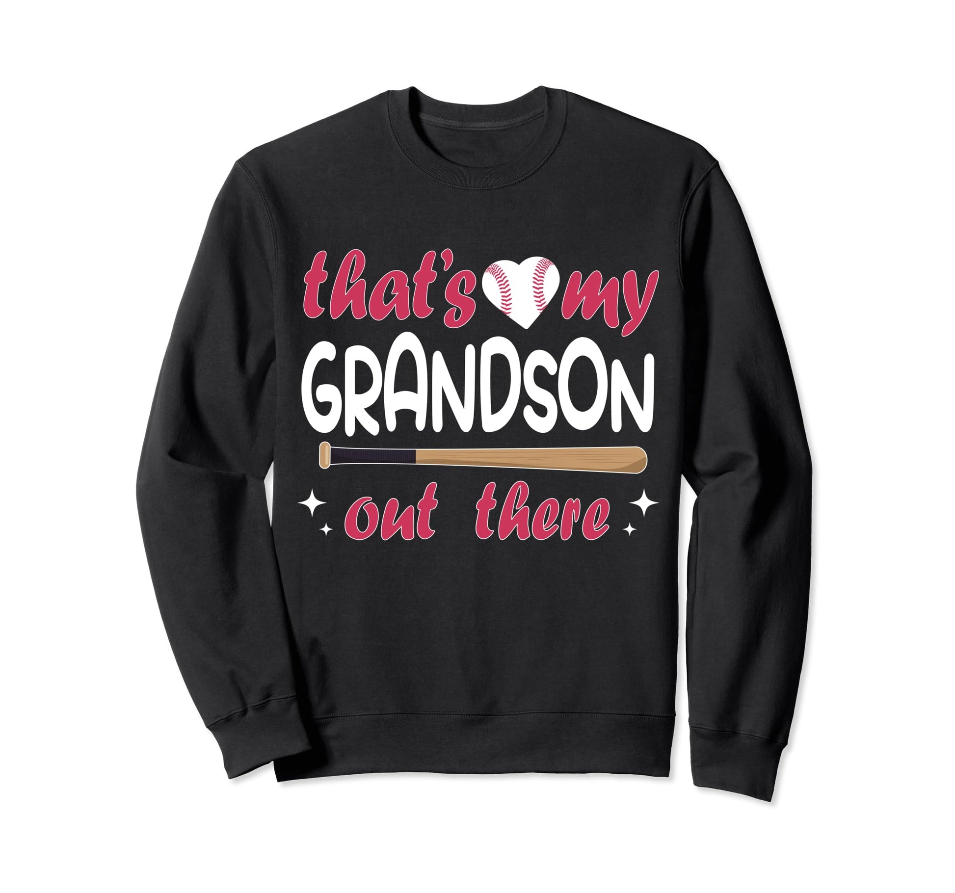 Funny Thats My Grandson Out There Sweatshirt - Trendy Graphic Men Women - T-Shirt, Sweatshirt, Hoodie
