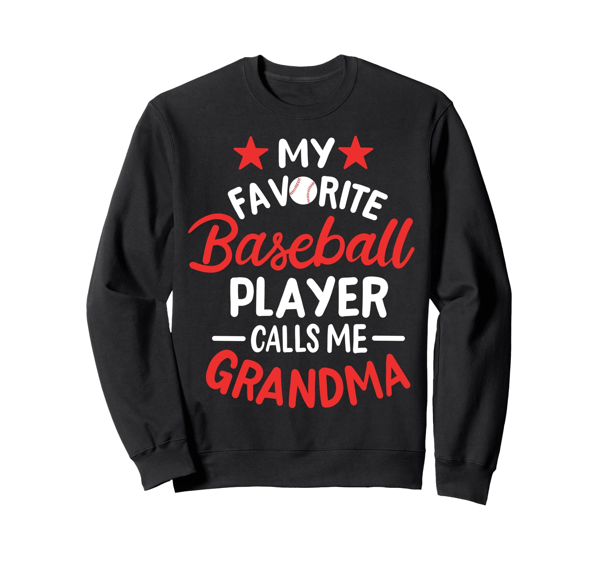 Baseball Grandma Grandmother Baseball Sweatshirt - Graphic Print Men Women - T-Shirt, Sweatshirt, Hoodie