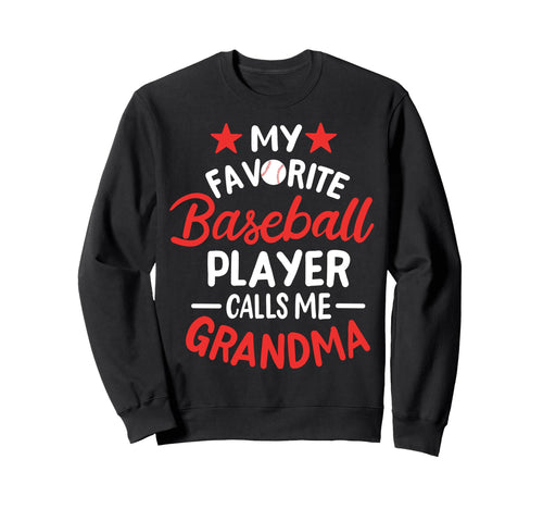Baseball Grandma Grandmother Baseball Sweatshirt - Graphic Print Men Women - T-Shirt, Sweatshirt, Hoodie