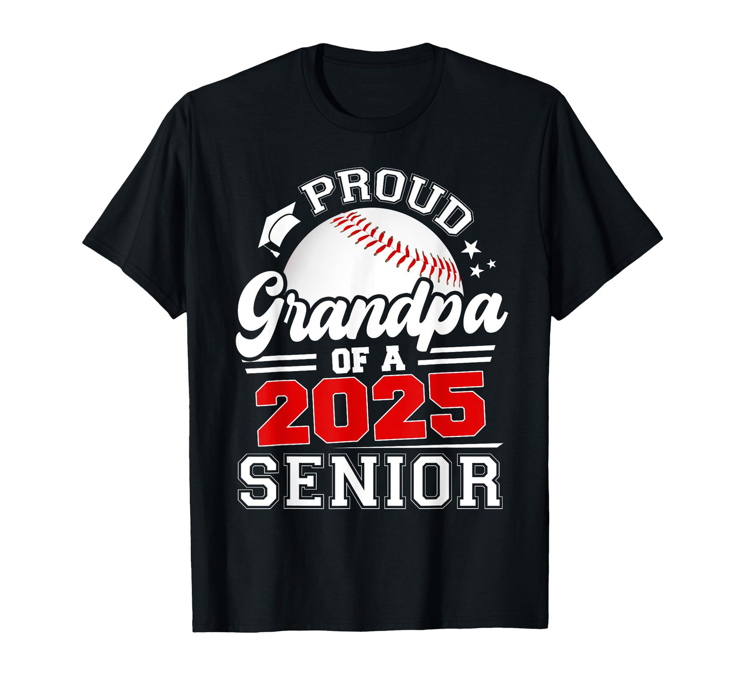 Proud Grandpa 2025 Senior T-Shirt - Casual Everyday Wear for Adults - T-Shirt, Sweatshirt, Hoodie