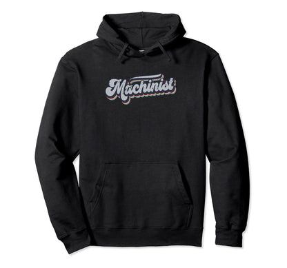 Machinist Distressed Rainbow Gift Hoodie - Trendy Graphic Unisex - T-Shirt, Sweatshirt, Hoodie