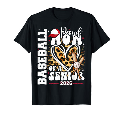 Proud Mom 2026 Senior Baseball T-Shirt - Streetwear Style Men Women - T-Shirt, Sweatshirt, Hoodie