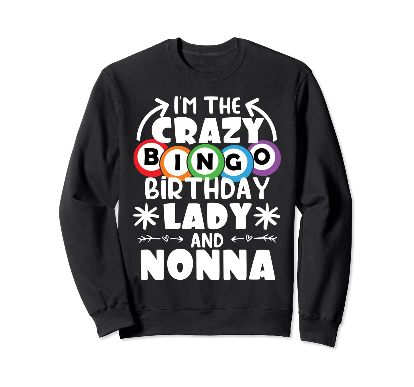 Dark Crazy Bingo Lady Birthday Sweatshirt - Minimalist Print Men Women - T-Shirt, Sweatshirt, Hoodie