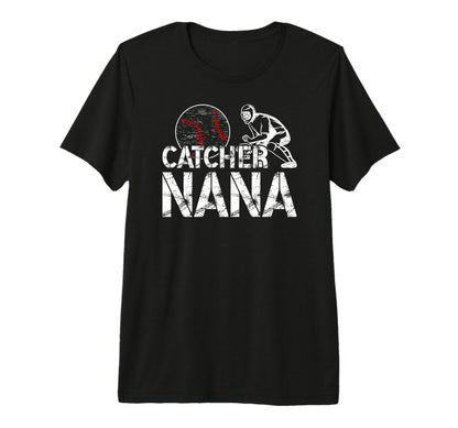 Baseball Catcher Nana Grandma T-Shirt - Casual Everyday Wear for Adults - T-Shirt, Sweatshirt, Hoodie