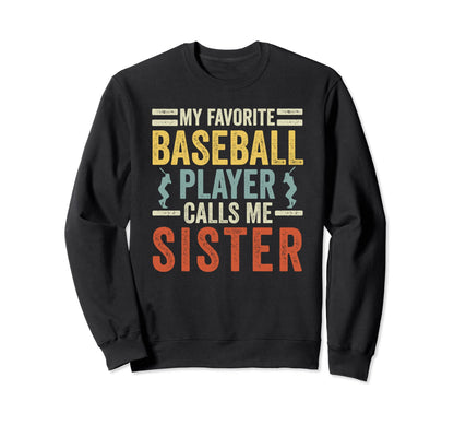 My Favorite Baseball Player Sweatshirt - Casual Everyday Wear for Adults - T-Shirt, Sweatshirt, Hoodie