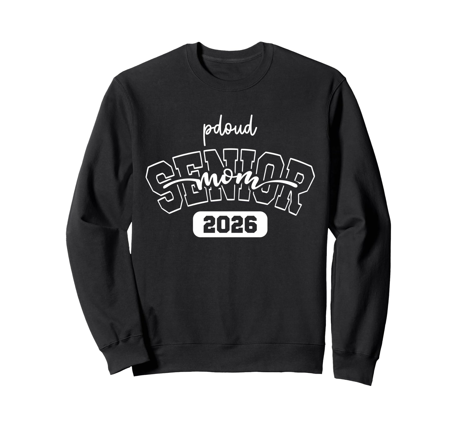Proud Mom 2026 Senior Baseball Sweatshirt - Custom Art Print Men Women - T-Shirt, Sweatshirt, Hoodie