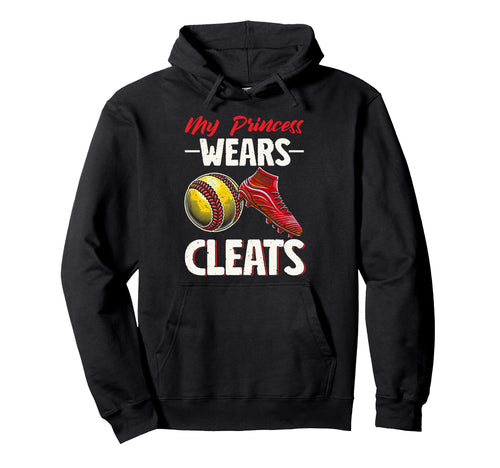 My Princess Wears Cleats Softball Mama Hoodie - Trendy Graphic Unisex - T-Shirt, Sweatshirt, Hoodie