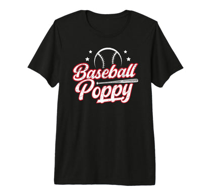 Mens Baseball Poppy Grandpa Poppy T-Shirt - Casual Everyday Wear Men Women - T-Shirt, Sweatshirt, Hoodie