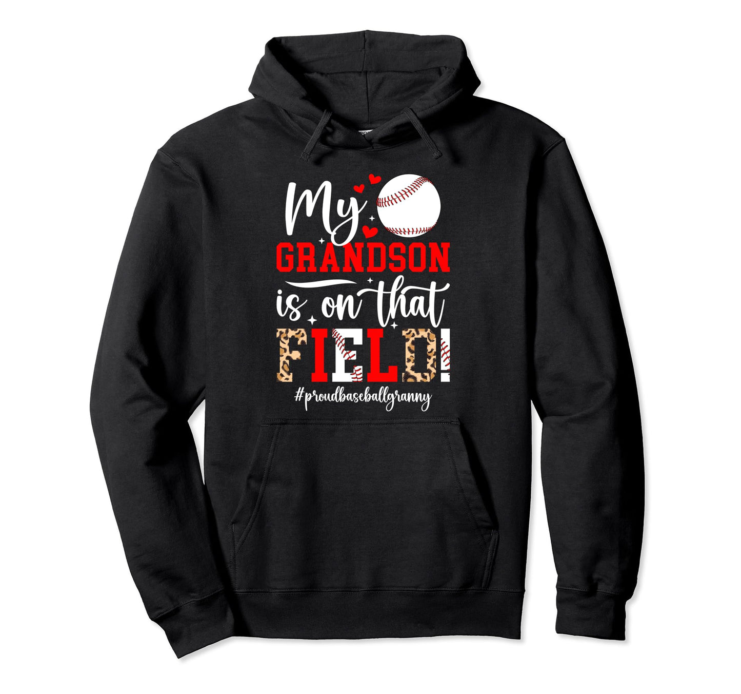 That Field Proud Baseball Granny Hoodie - Novelty Apparel Men Women - T-Shirt, Sweatshirt, Hoodie
