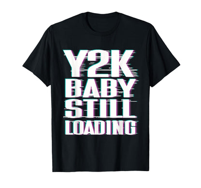 Cybercore Glitch Aesthetic Y2K Still T-Shirt - Novelty Apparel Unisex - T-Shirt, Sweatshirt, Hoodie