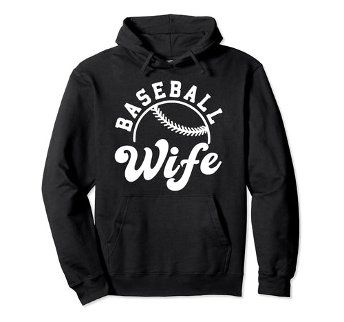 Baseball Wife Matching Baseball Team Lover Hoodie - Novelty Apparel Unisex - T-Shirt, Sweatshirt, Hoodie