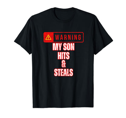 Baseball Warning My Son Hits And T-Shirt - Fun Novelty Design Unisex - T-Shirt, Sweatshirt, Hoodie