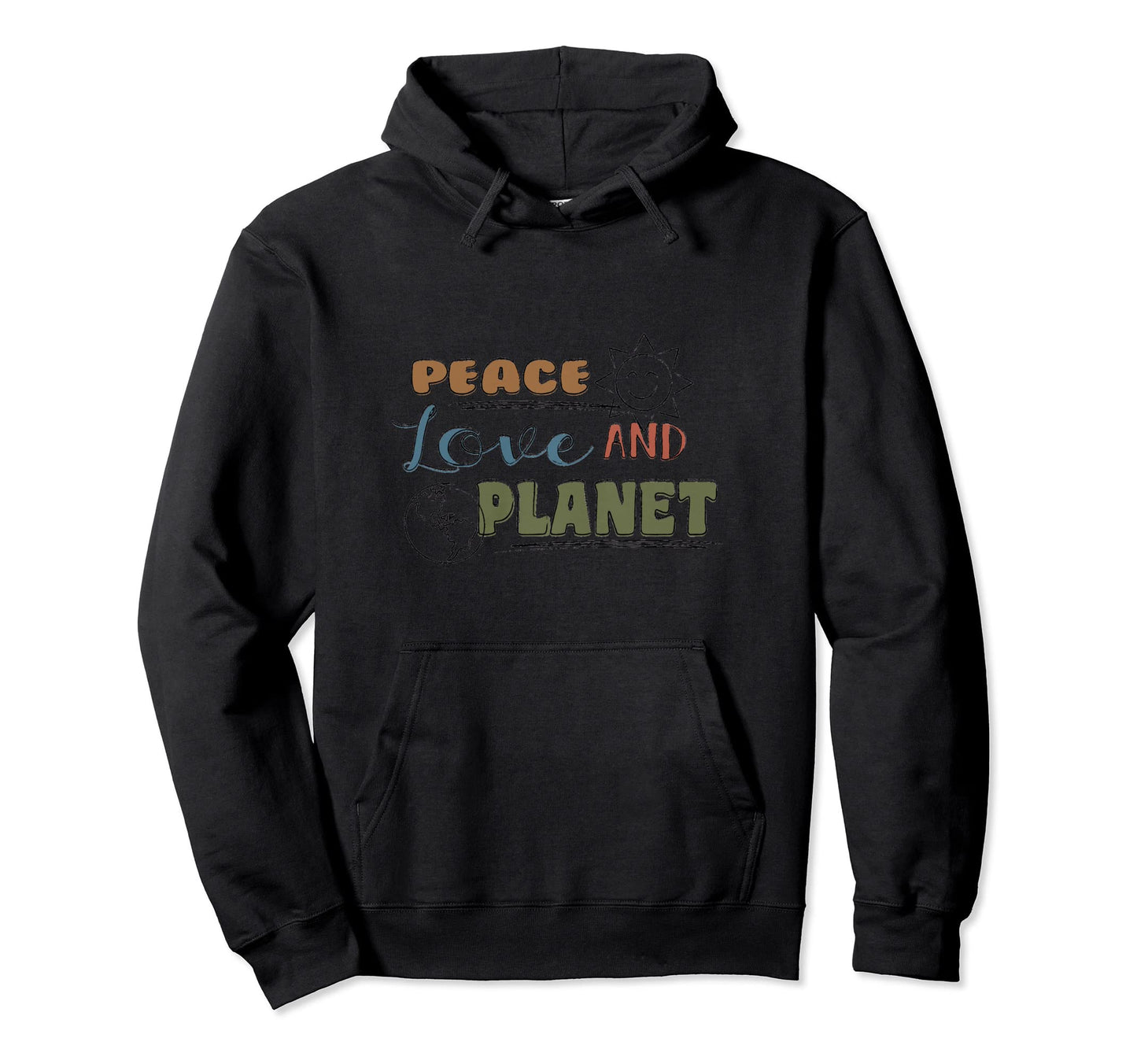 Positive Vibes Peace Love And Planet Hoodie - Aesthetic Graphic for Adults - T-Shirt, Sweatshirt, Hoodie