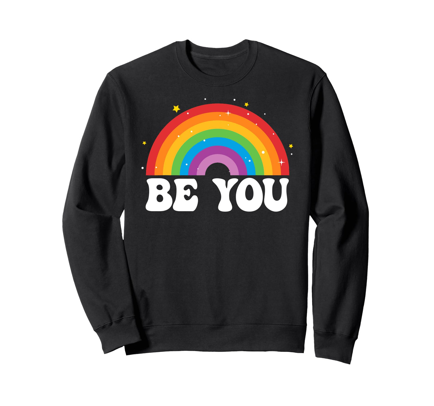 Lgbtq Be You Gay Pride Month Lgbt Sweatshirt - Custom Art Print Unisex - T-Shirt, Sweatshirt, Hoodie