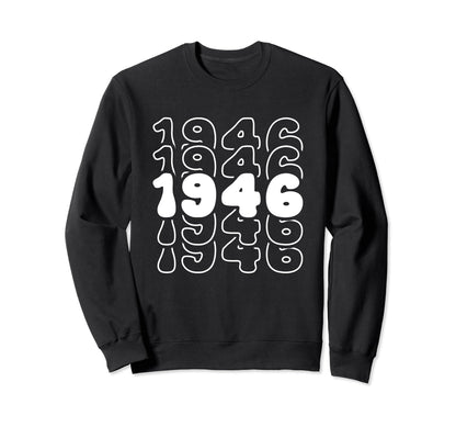 78 Year Old Groovy 78Th Sweatshirt - Fun Novelty Design for Adults - T-Shirt, Sweatshirt, Hoodie