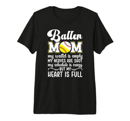 Baller Mom My Heart Is Full Baseball T-Shirt - Aesthetic Graphic Men Women - T-Shirt, Sweatshirt, Hoodie