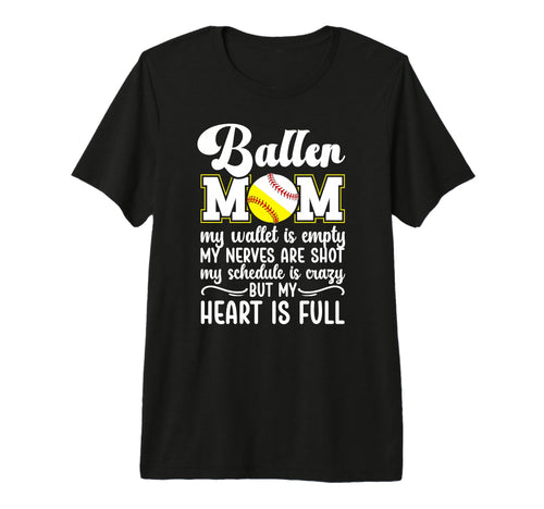 Baller Mom My Heart Is Full Baseball T-Shirt - Aesthetic Graphic Men Women - T-Shirt, Sweatshirt, Hoodie