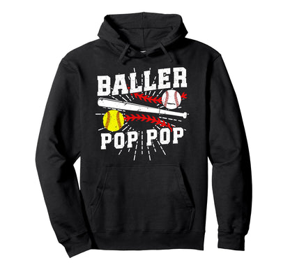 Baller Pop Pop Proud Softball Hoodie - Aesthetic Graphic for Adults - T-Shirt, Sweatshirt, Hoodie