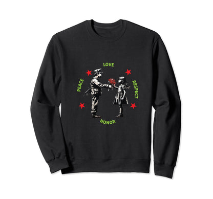 Peace Love Respect Honor Sweatshirt - Unique Graphic Men Women - T-Shirt, Sweatshirt, Hoodie