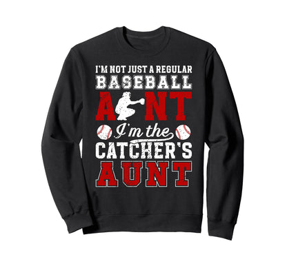 Im Baseball Catcher Aunt Baseball Sweatshirt - Unique Graphic Men Women - T-Shirt, Sweatshirt, Hoodie