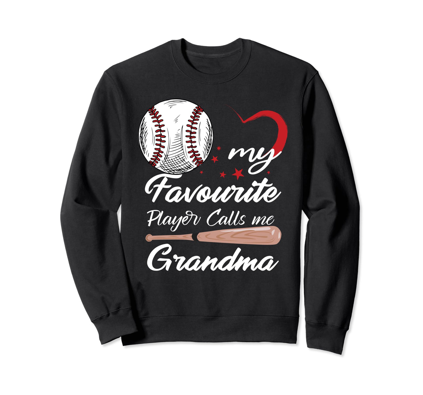 My Favorite Player Calls Me Grandma Sweatshirt - Trendy Graphic Unisex - T-Shirt, Sweatshirt, Hoodie
